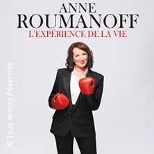 Anne Roumanoff - L'Exp&eacute;rience de la Vie - Tourn&eacute;e