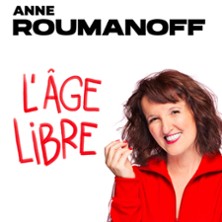 Anne Roumanoff - L'Age Libre